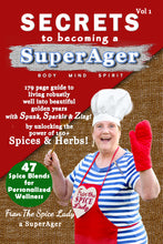 Load image into Gallery viewer, Secrets to becoming a SuperAger -1﻿79 page guide to living robustly well into beautiful golden years with Spunk, Sparkle &amp; Zing!
